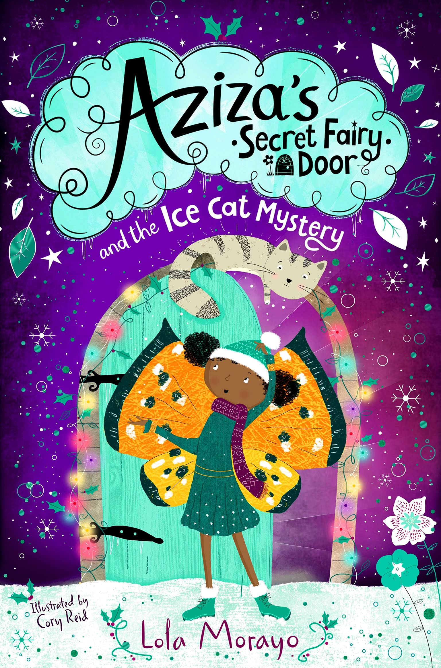 Aziza's Secret Fairy Door and the Ice Cat Mystery: 2 : Morayo